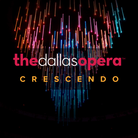 The Dallas Opera Crescendo